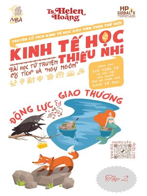 cover image of Kinh Tế Học Thiếu Nhi--Động Lực & Giao Thương
